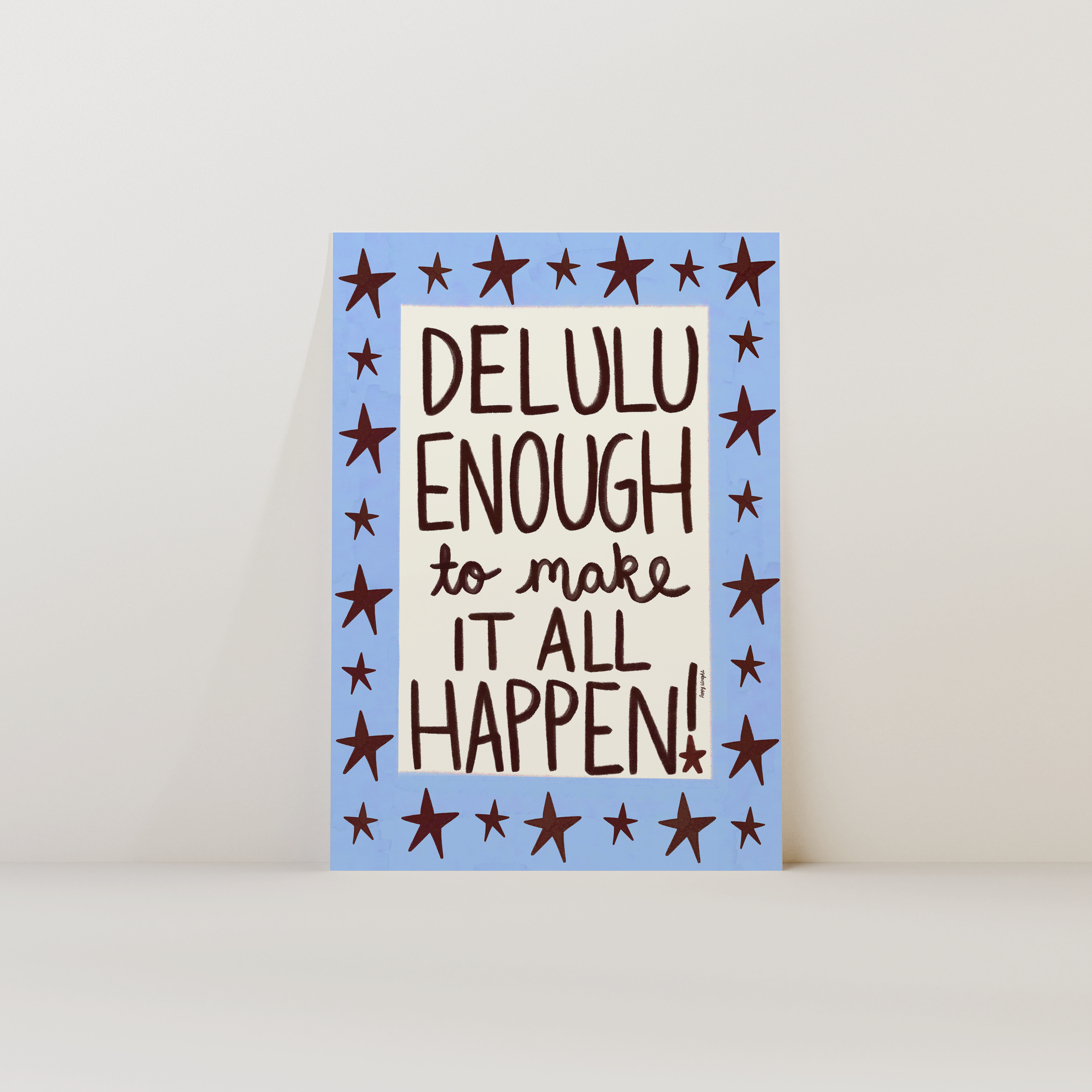 Delulu Enough Print