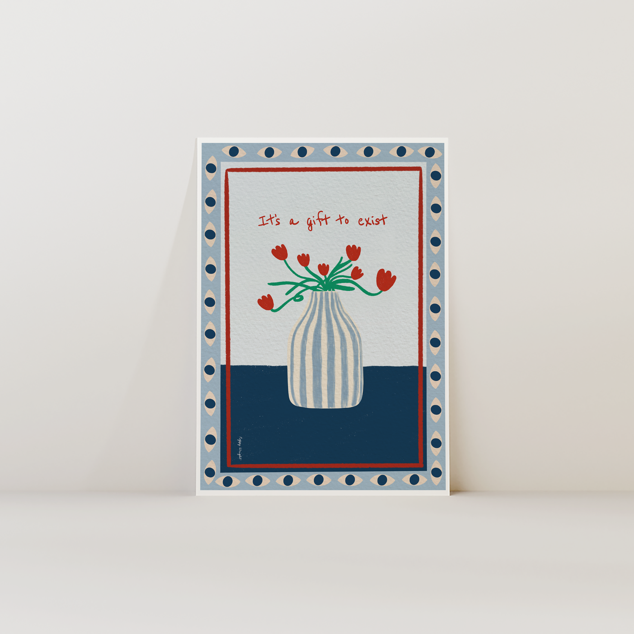 It's A Gift To Exist Print