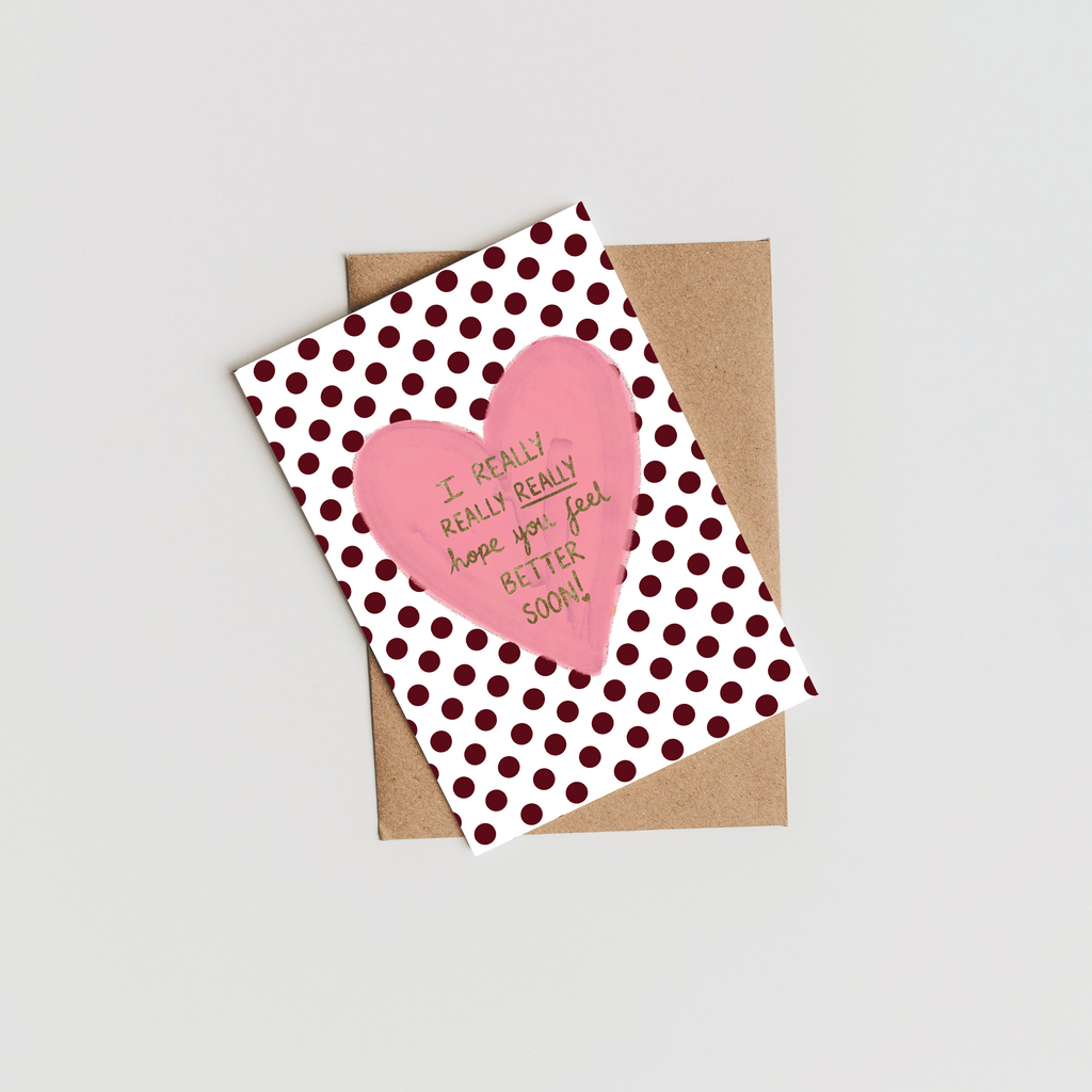 Really Hope You Feel Better Soon Card