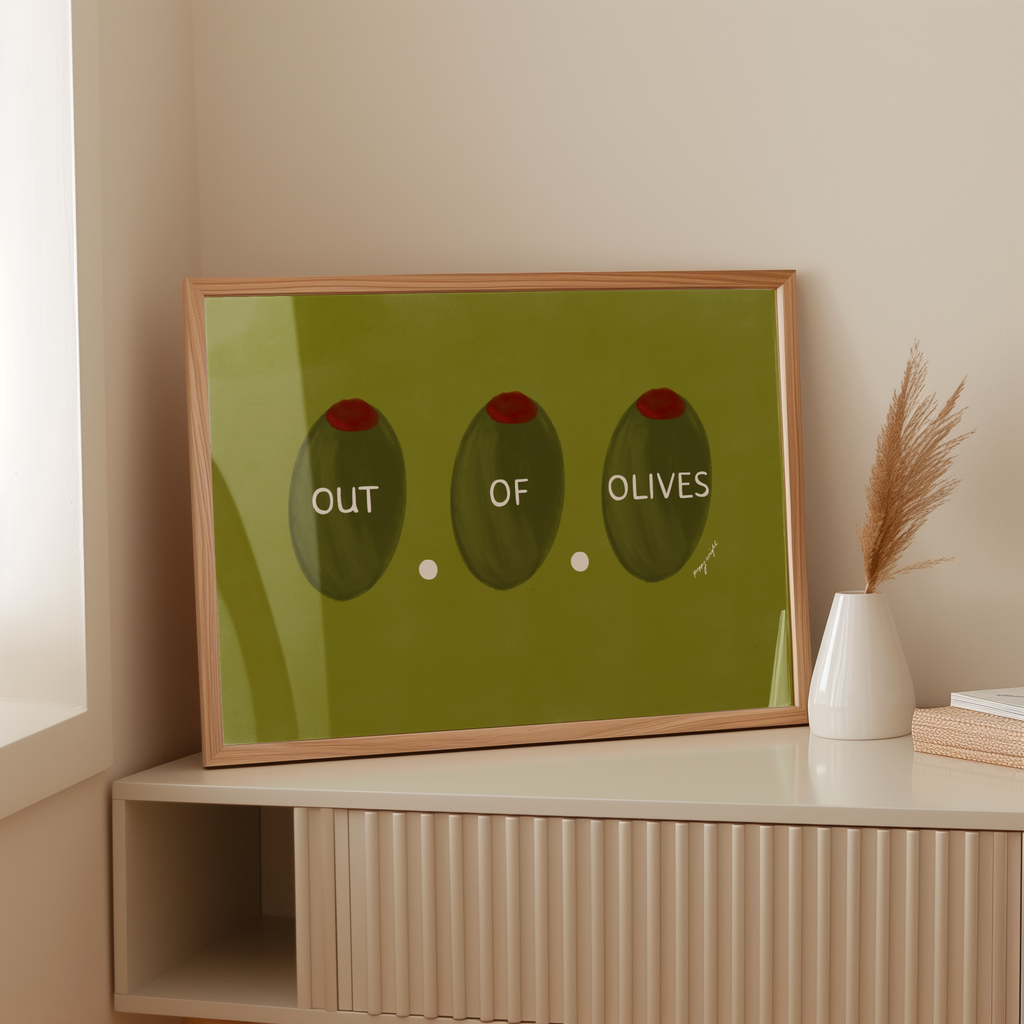 Out Of Olives Print
