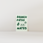 Brunch Dates & Mates Print