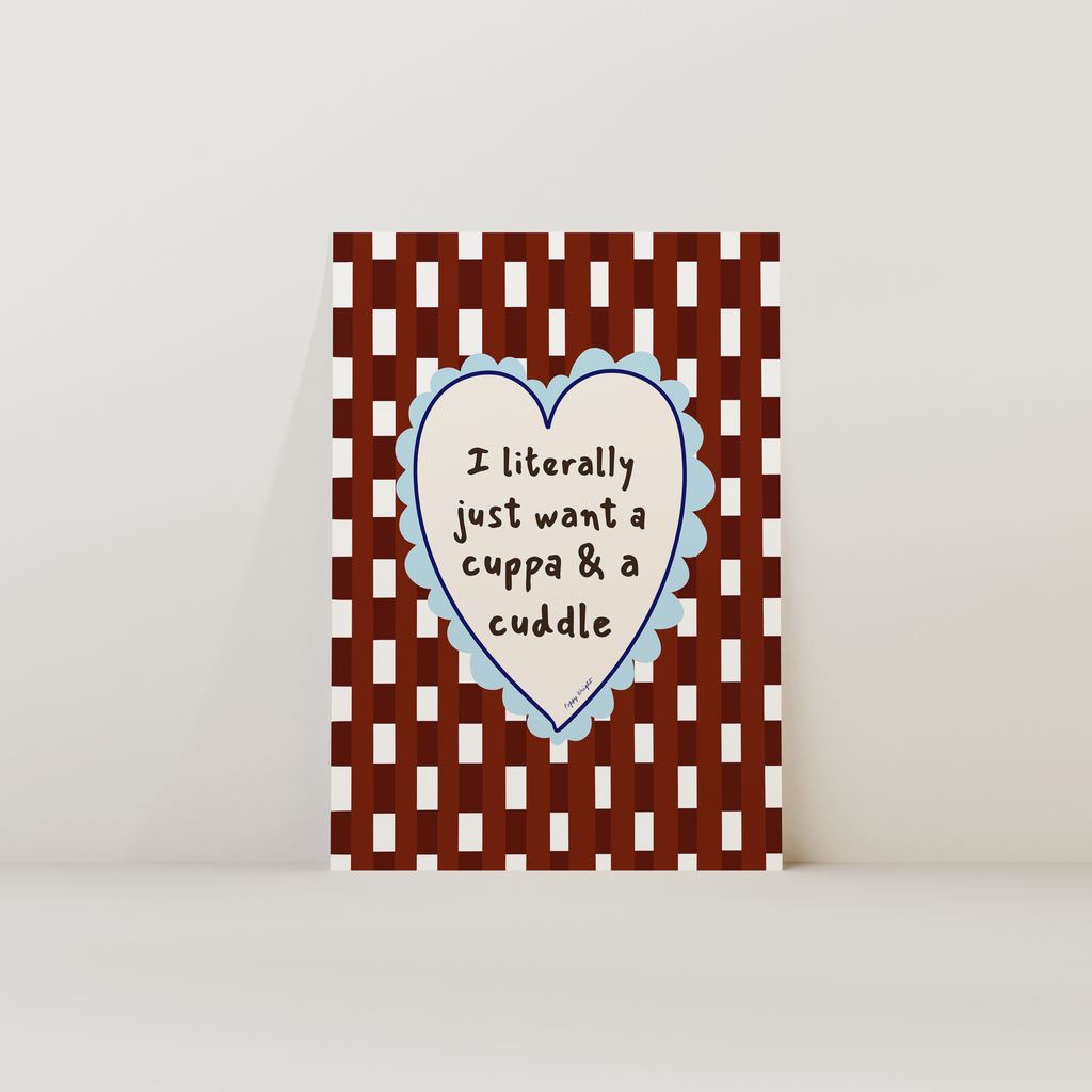 Cuppa & A Cuddle Print