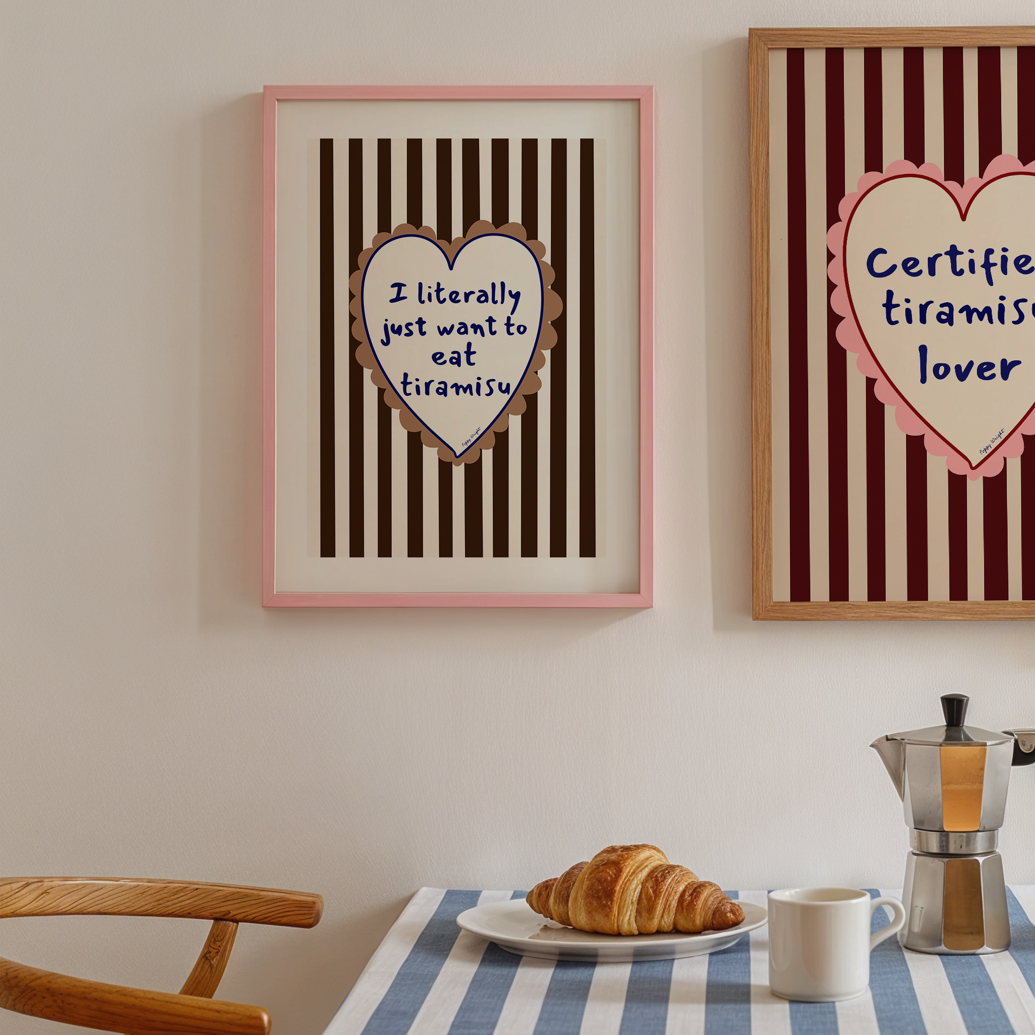 Just Want To Eat Tiramisu Print