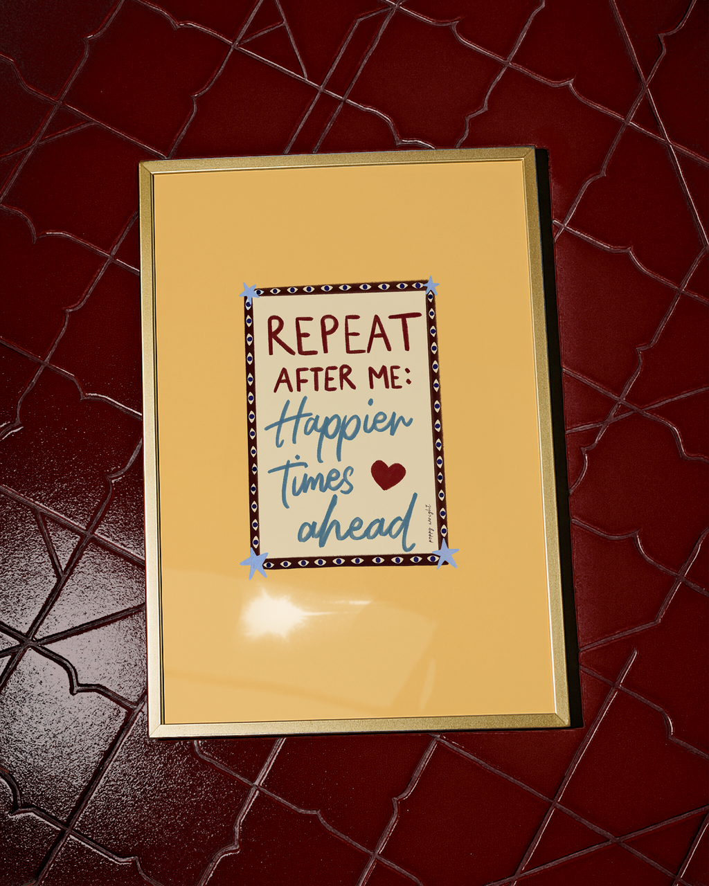 Happier Times Ahead Print