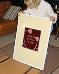 Love Me More Print