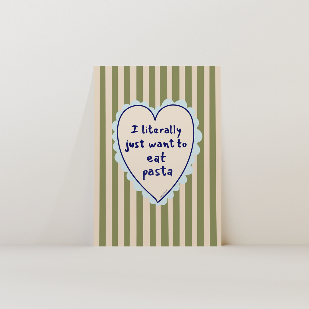 Just Want To Eat Pasta Print