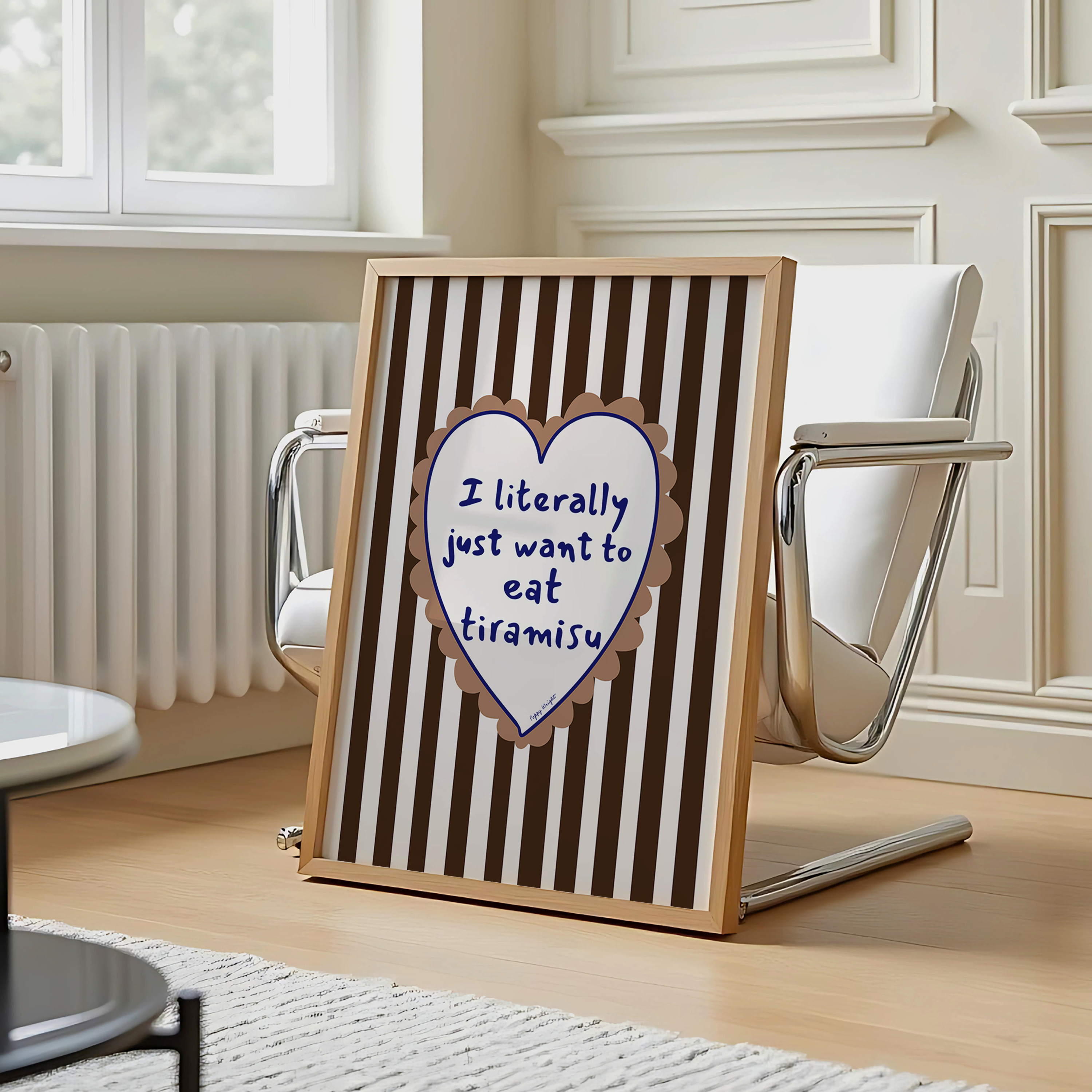 Just Want To Eat Tiramisu Print