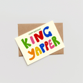 King Yapper Birthday Card