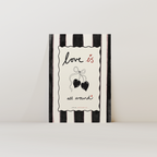 Love Is All Around Print
