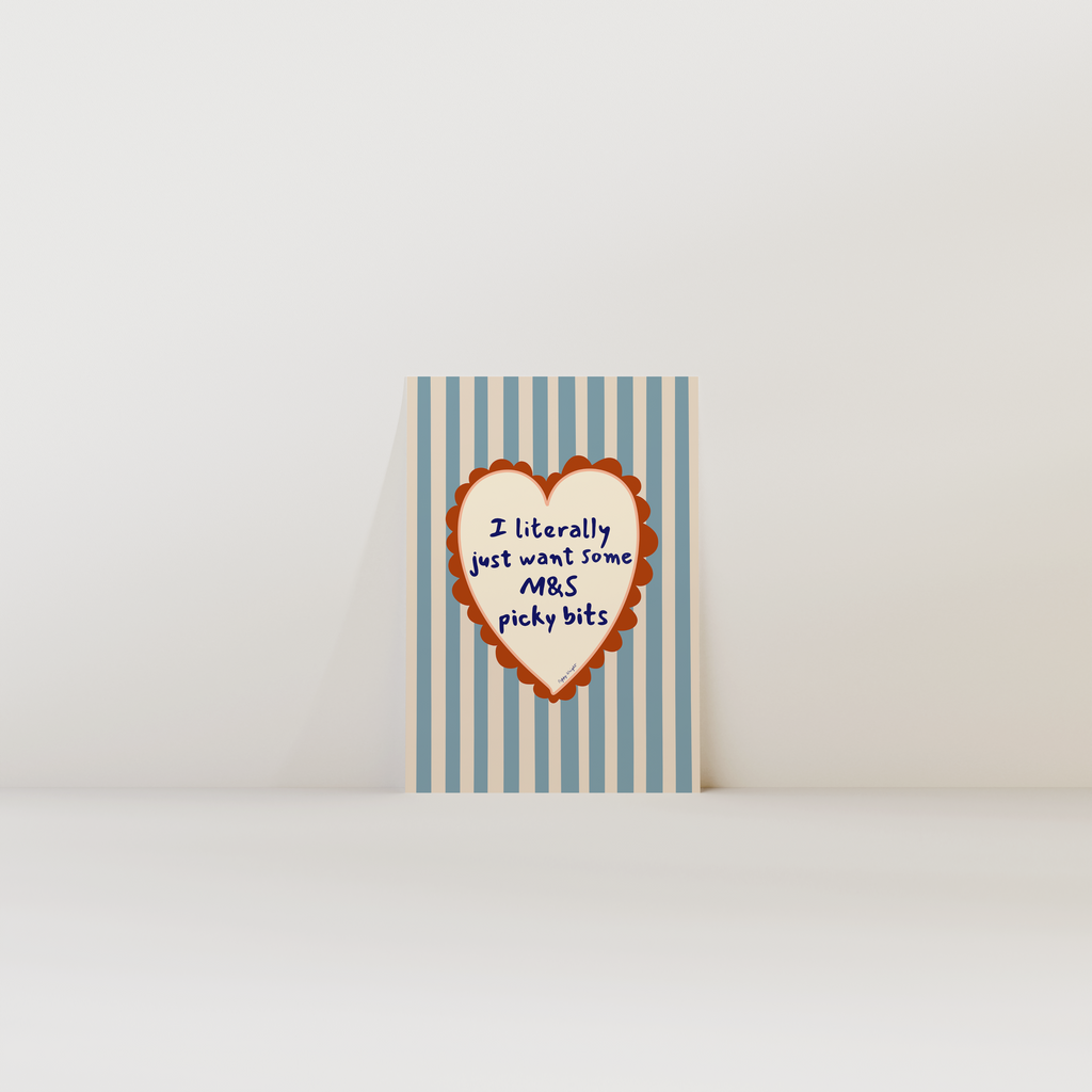 Just Want M&S Picky Bits Print