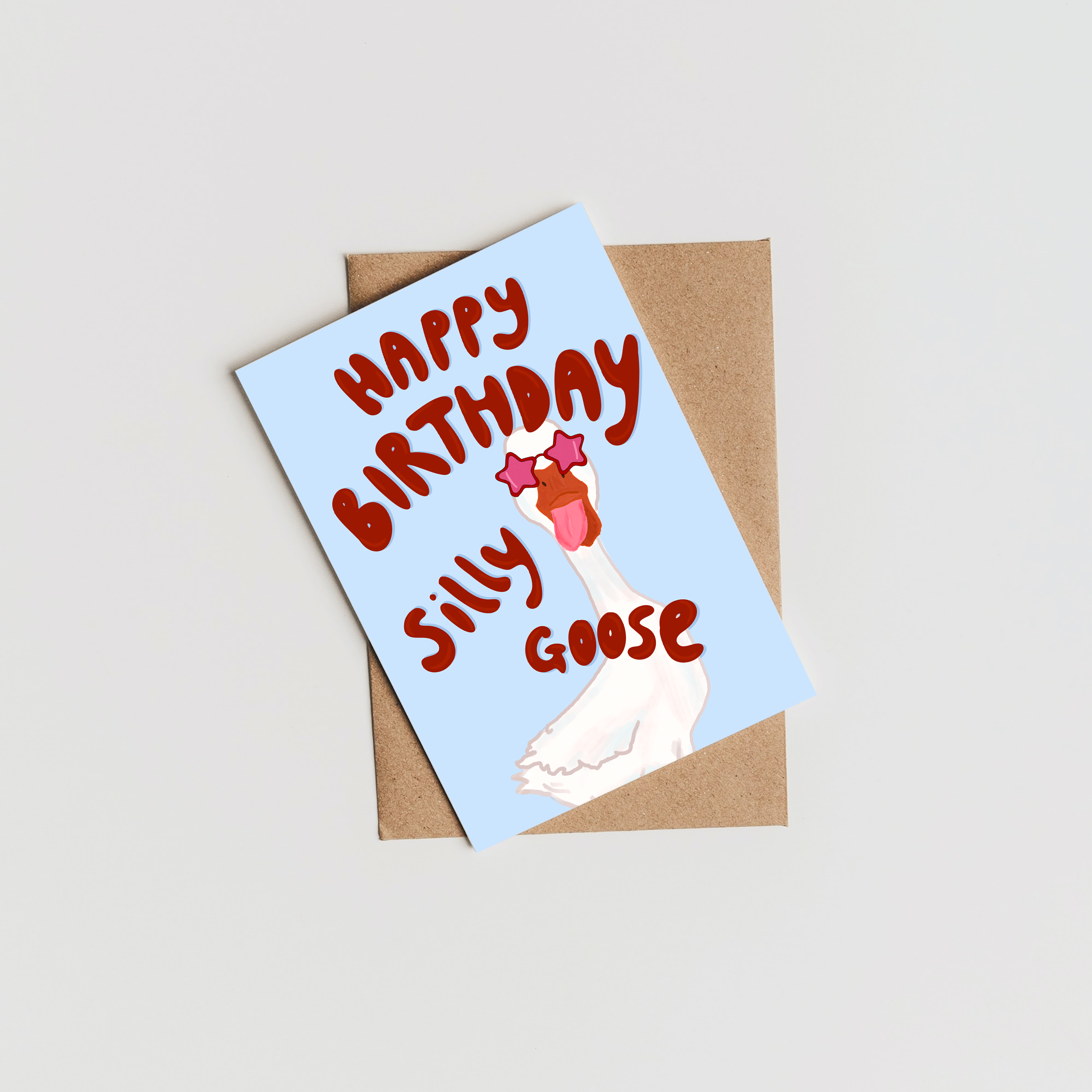 Silly Goose Birthday Card