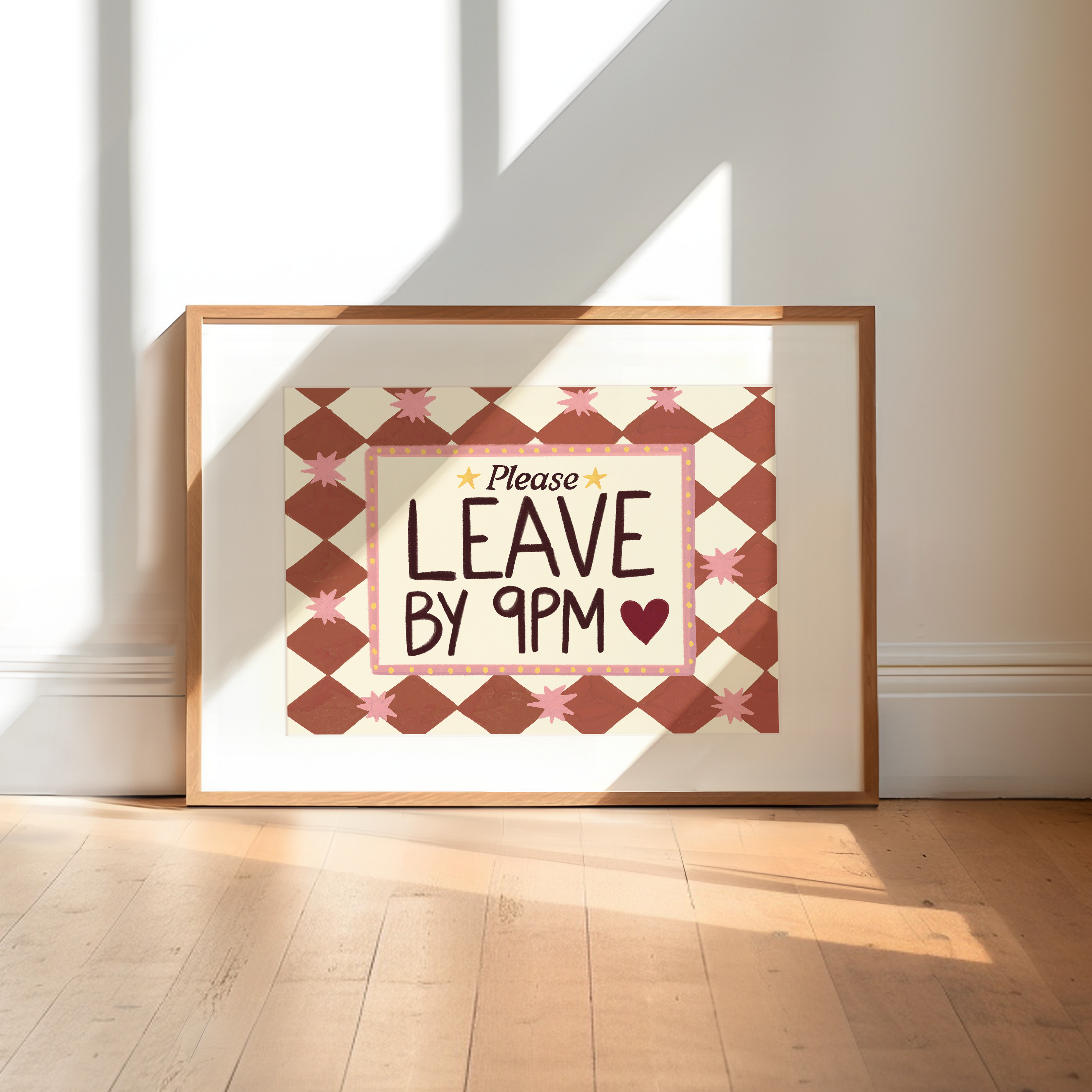 Please Leave By 9pm Print