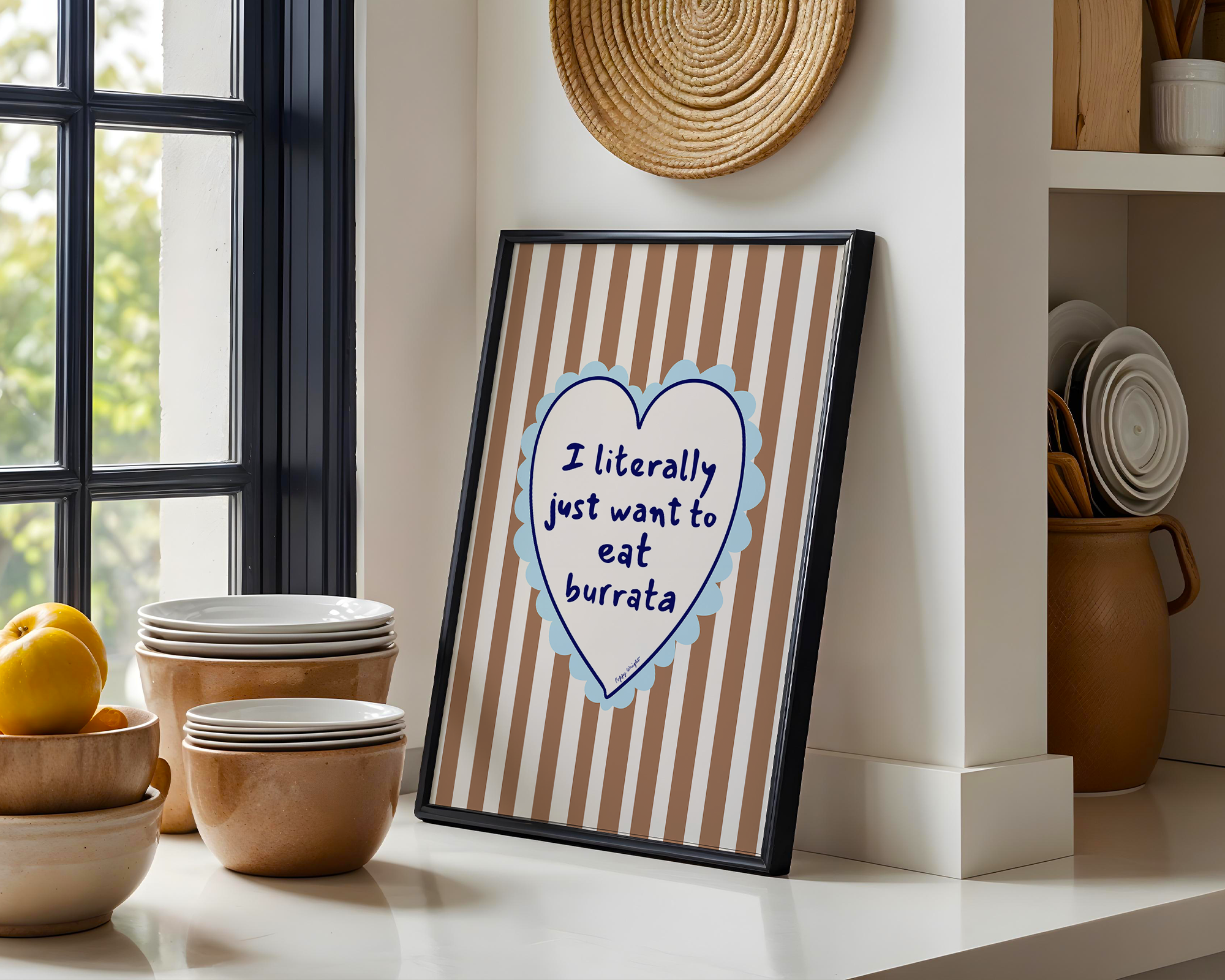 Just Want To Eat Burrata Print