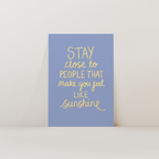 Make You Feel Like Sunshine Print