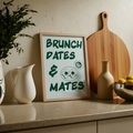Brunch Dates & Mates Print