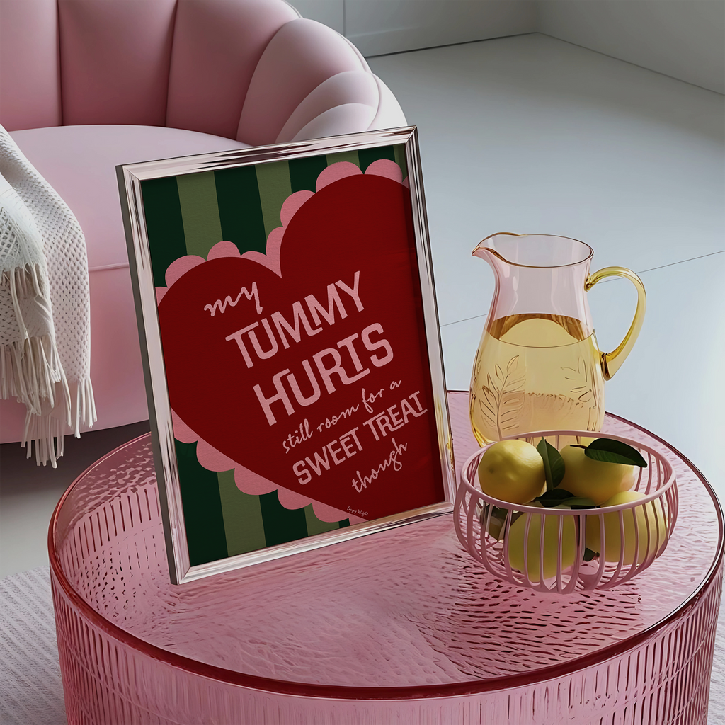 Tummy Hurts Print