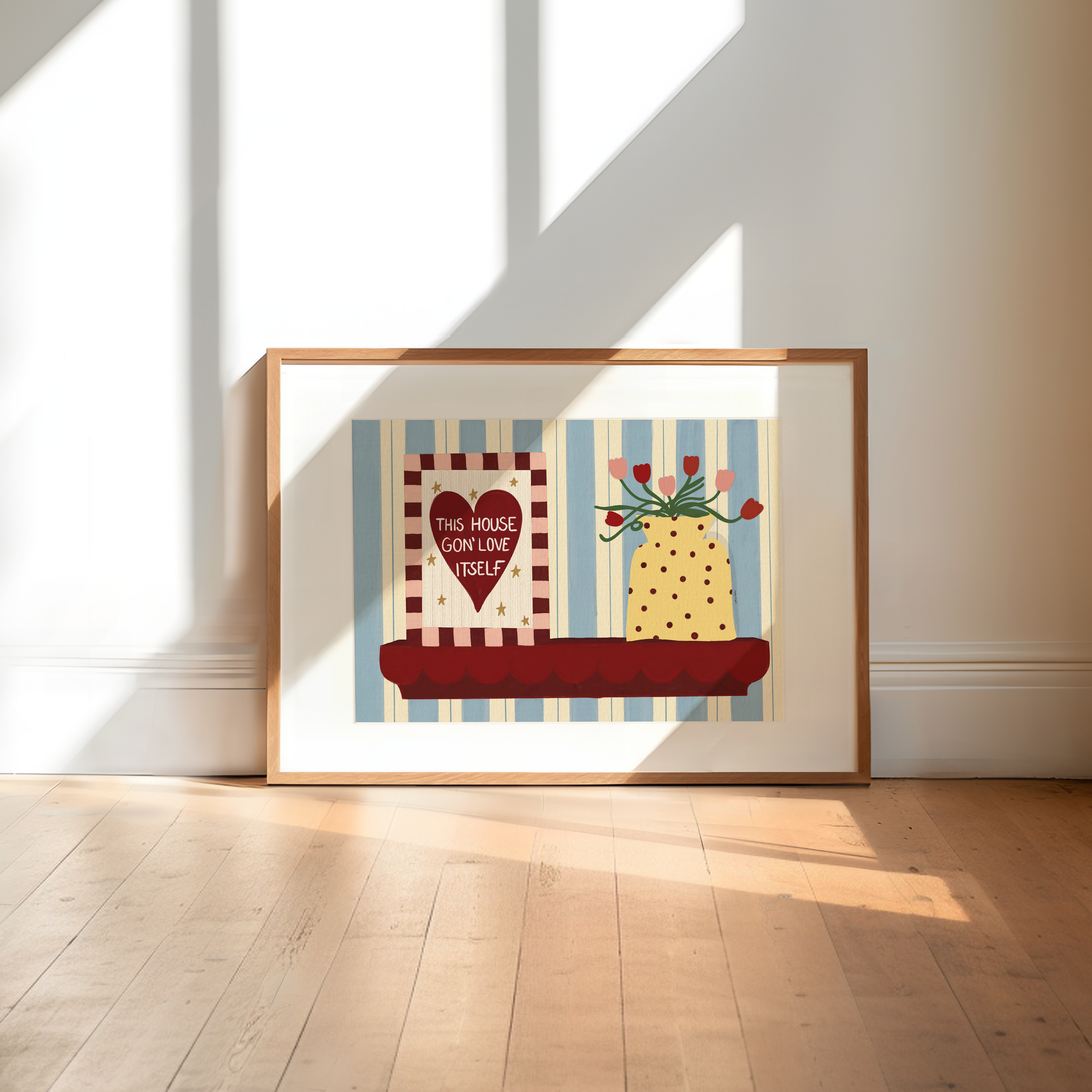 This House Gon' Love Itself Print