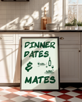 Dinner Dates & Mates Print