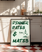 Dinner Dates & Mates Print
