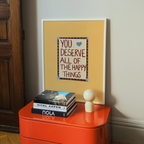 You Deserve Happy Things Print