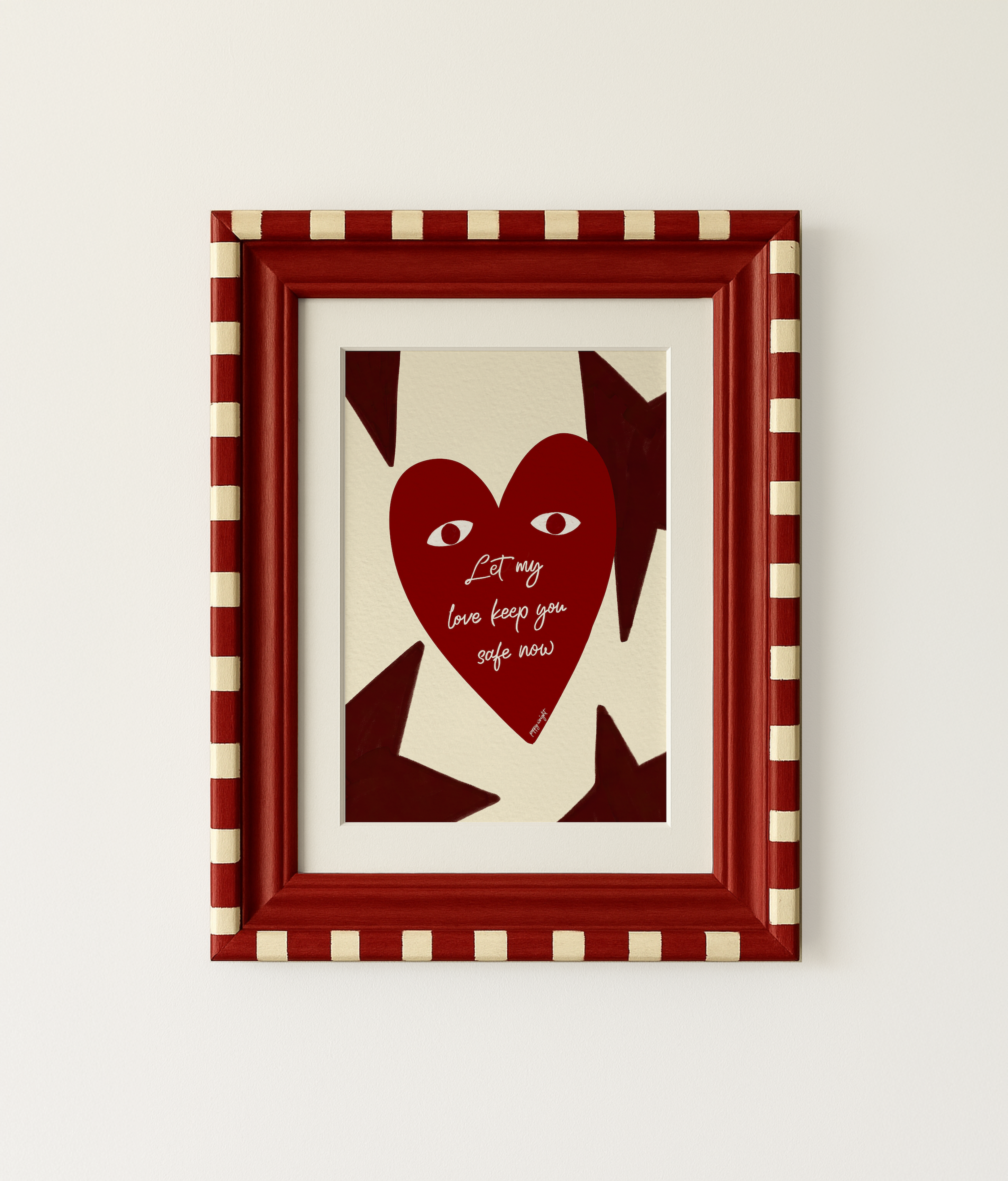 Let My Love Keep You Safe Print