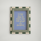 Make You Feel Like Sunshine Print