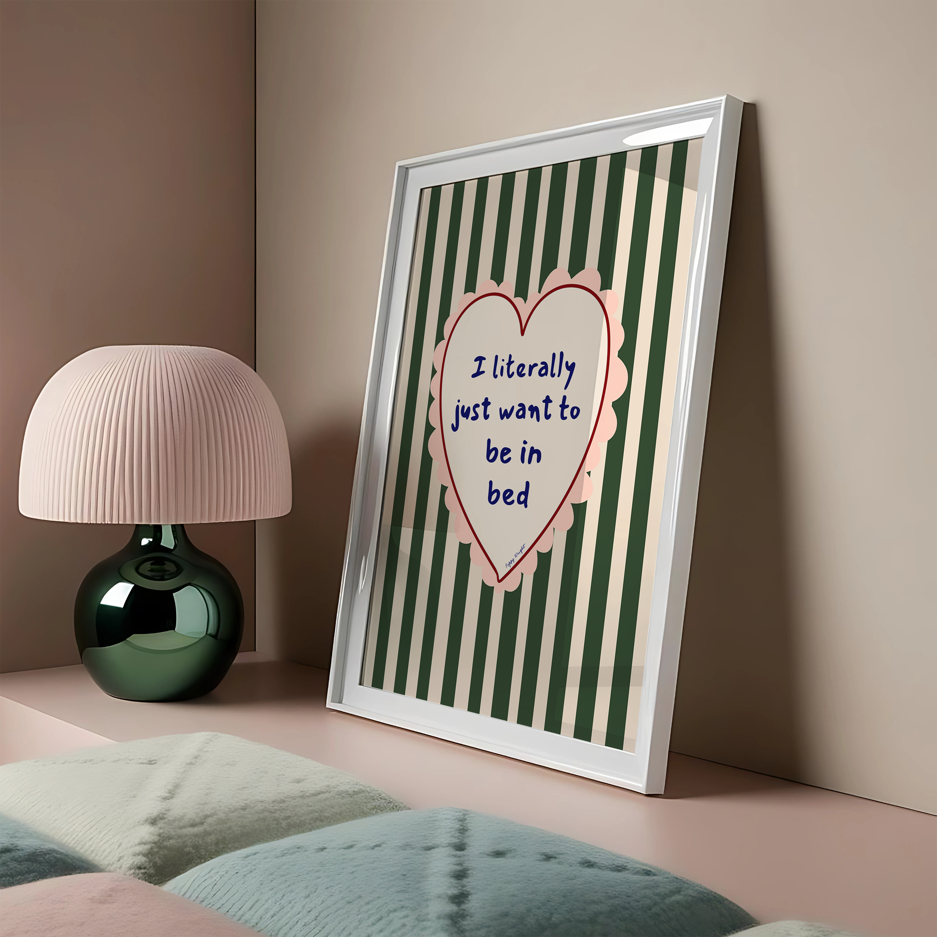 Just Want To Be In Bed Print