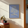 Make You Feel Like Sunshine Print
