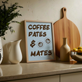 Coffee Dates & Mates Print