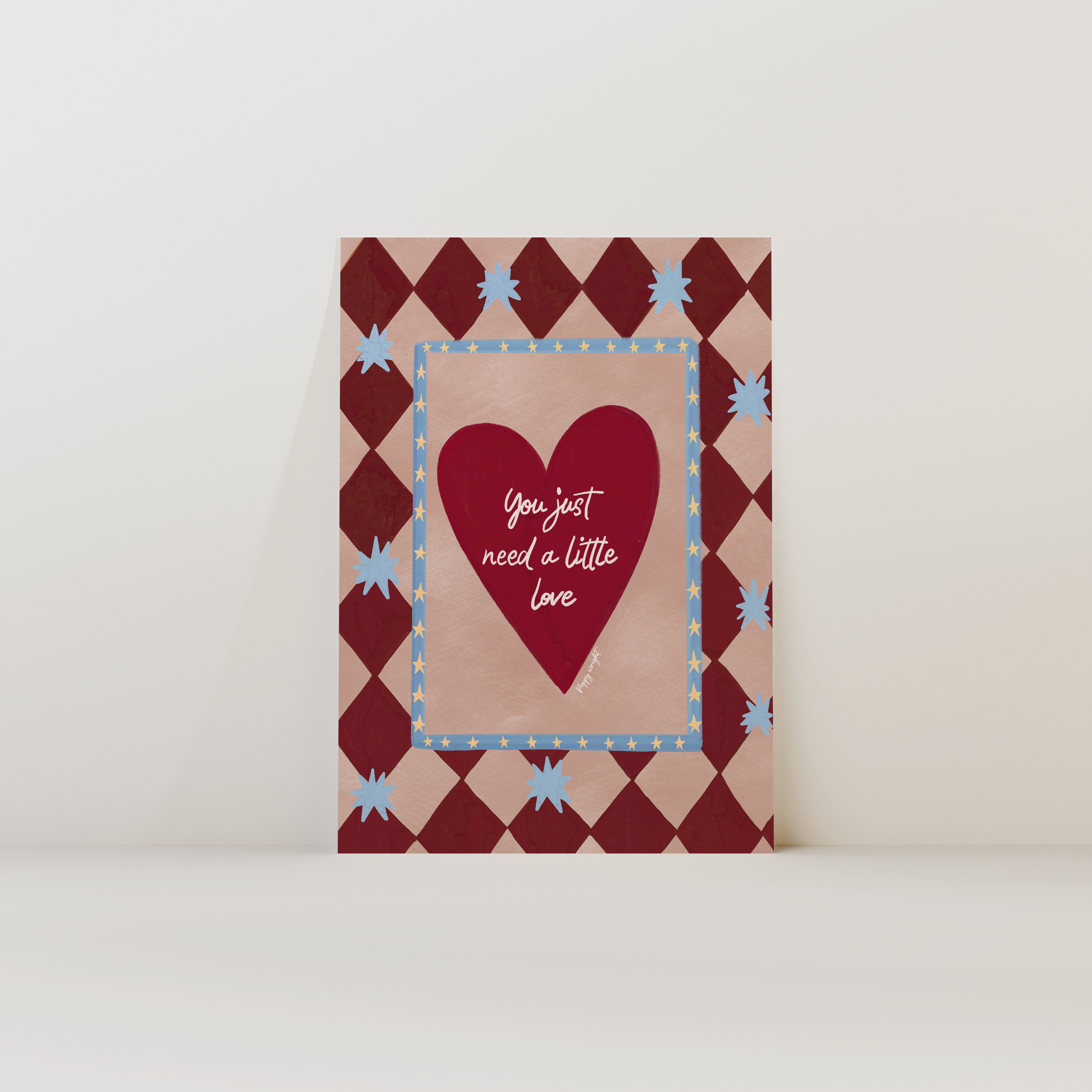 Need A Little Love Print