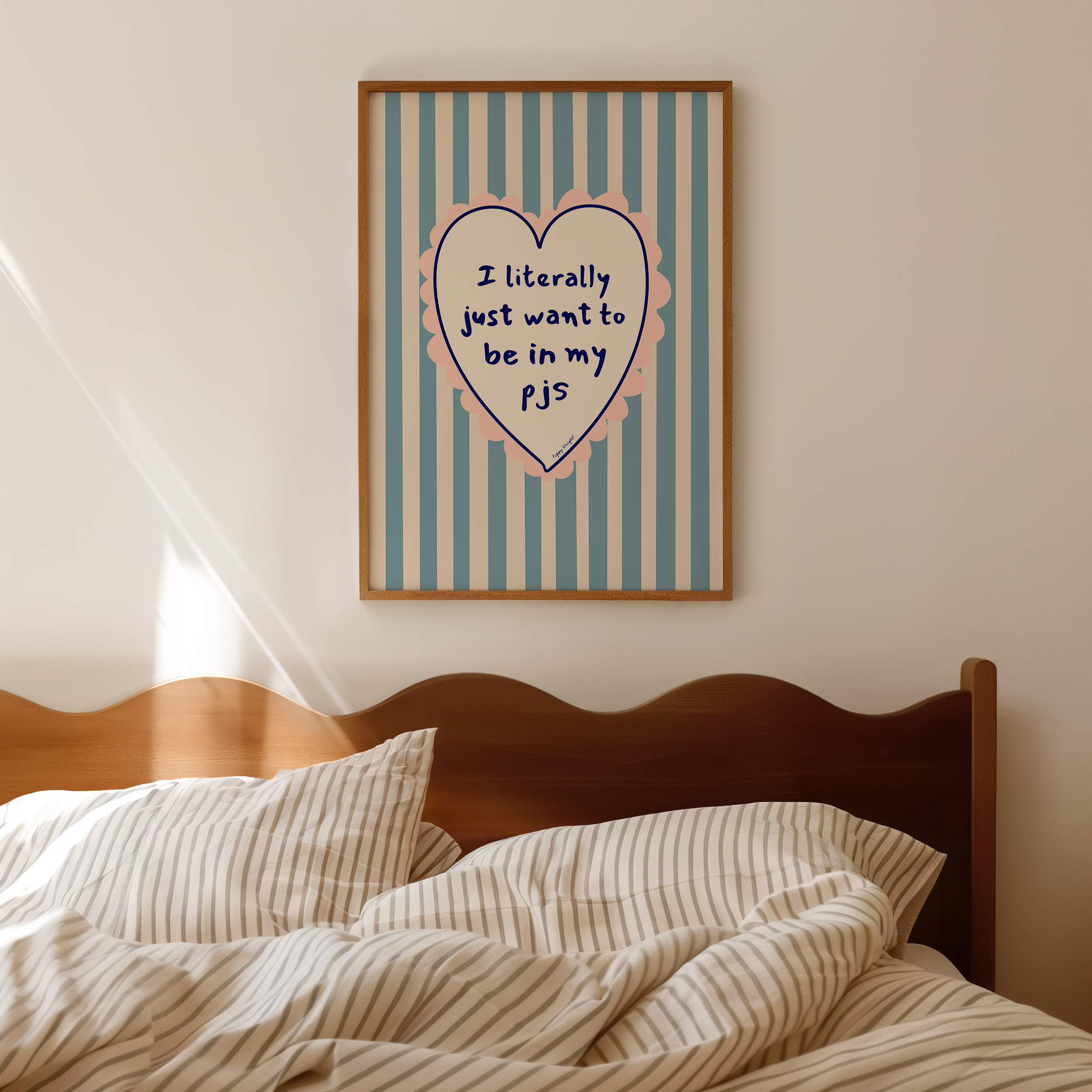 Just Want To Be In My Pjs Print