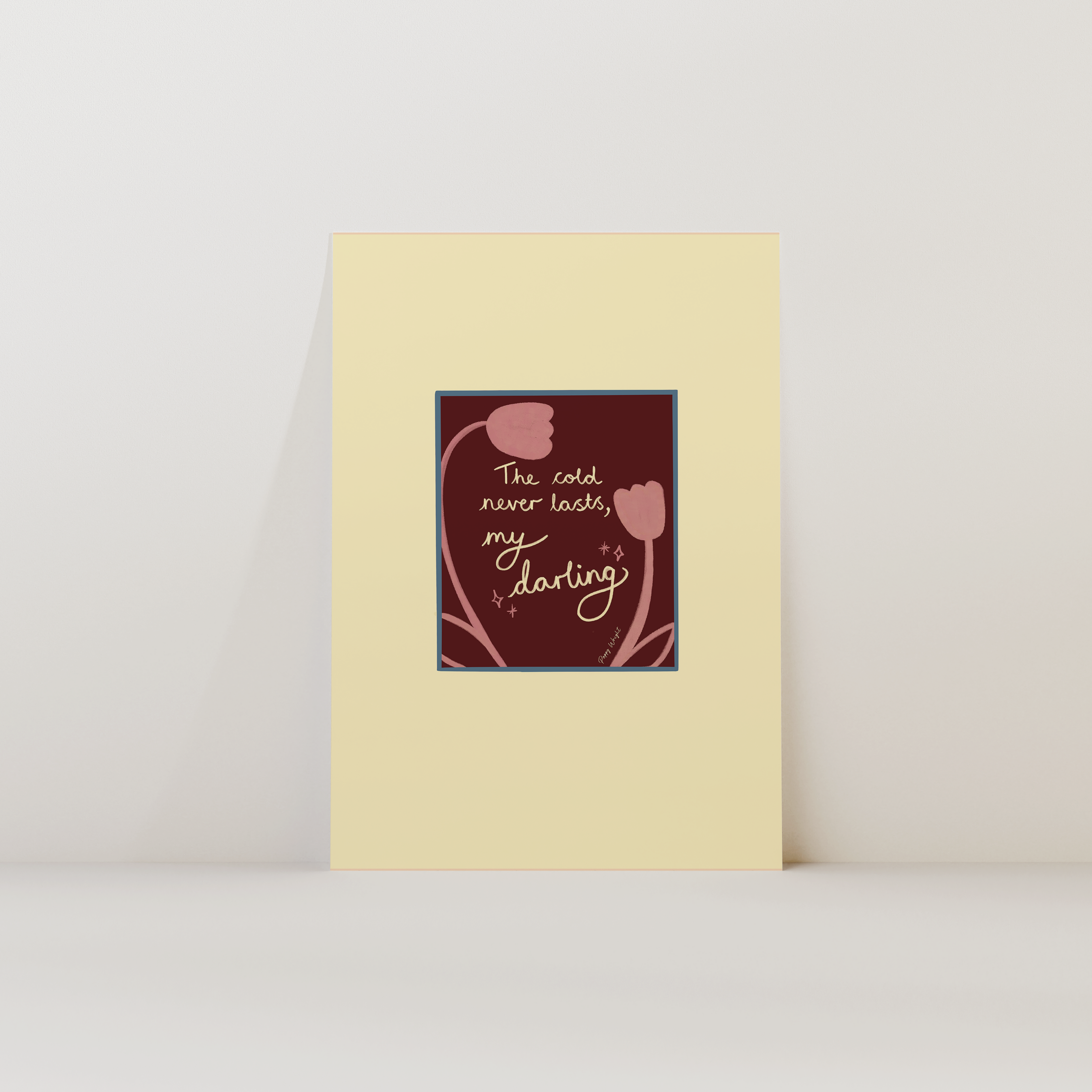 The Cold Never Lasts Print