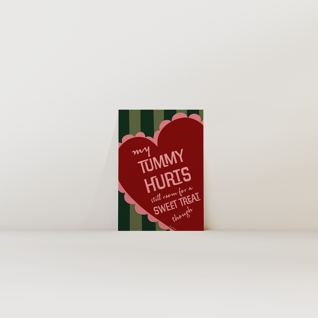 Tummy Hurts Print