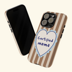 Certified Mama Phone Case