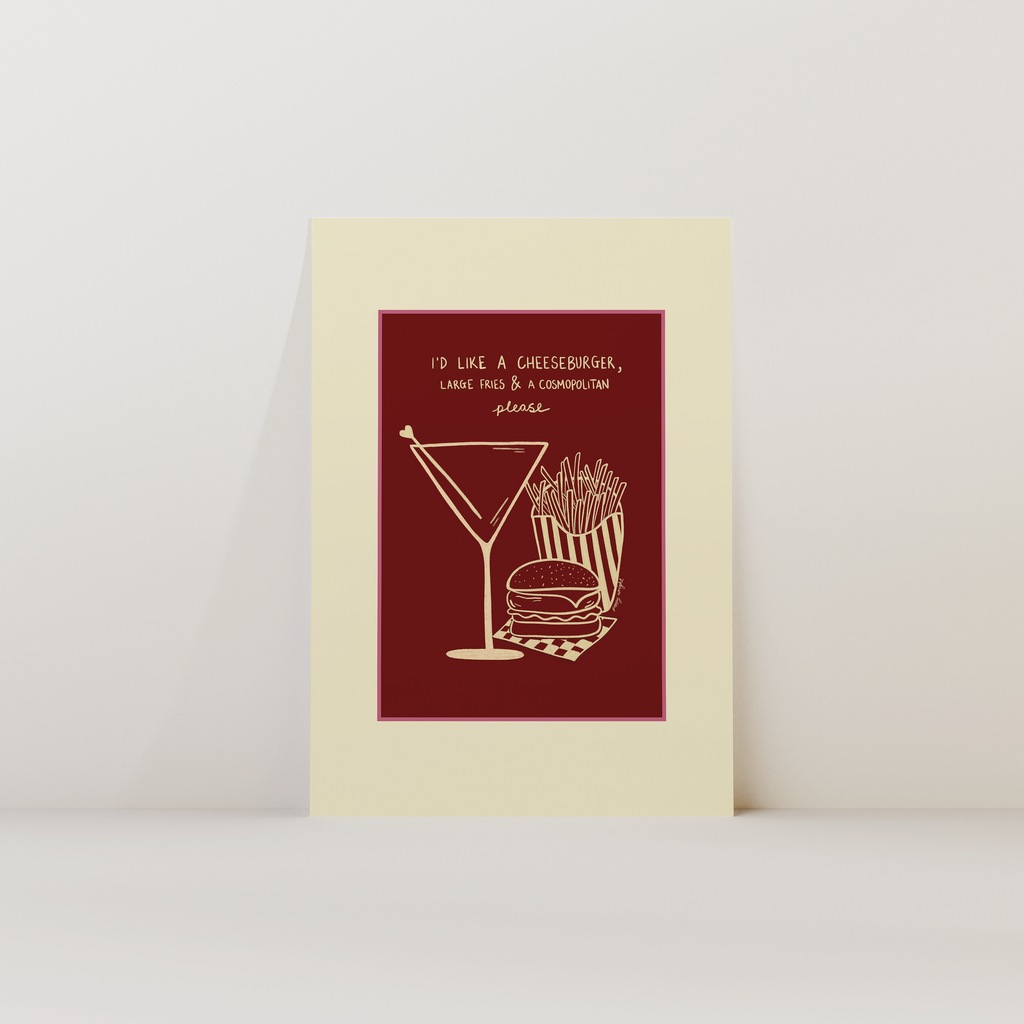Cheeseburger,Fries & Cosmopolitan Print