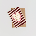 You're Weird & I Love It Card