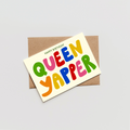 Queen Yapper Birthday Card