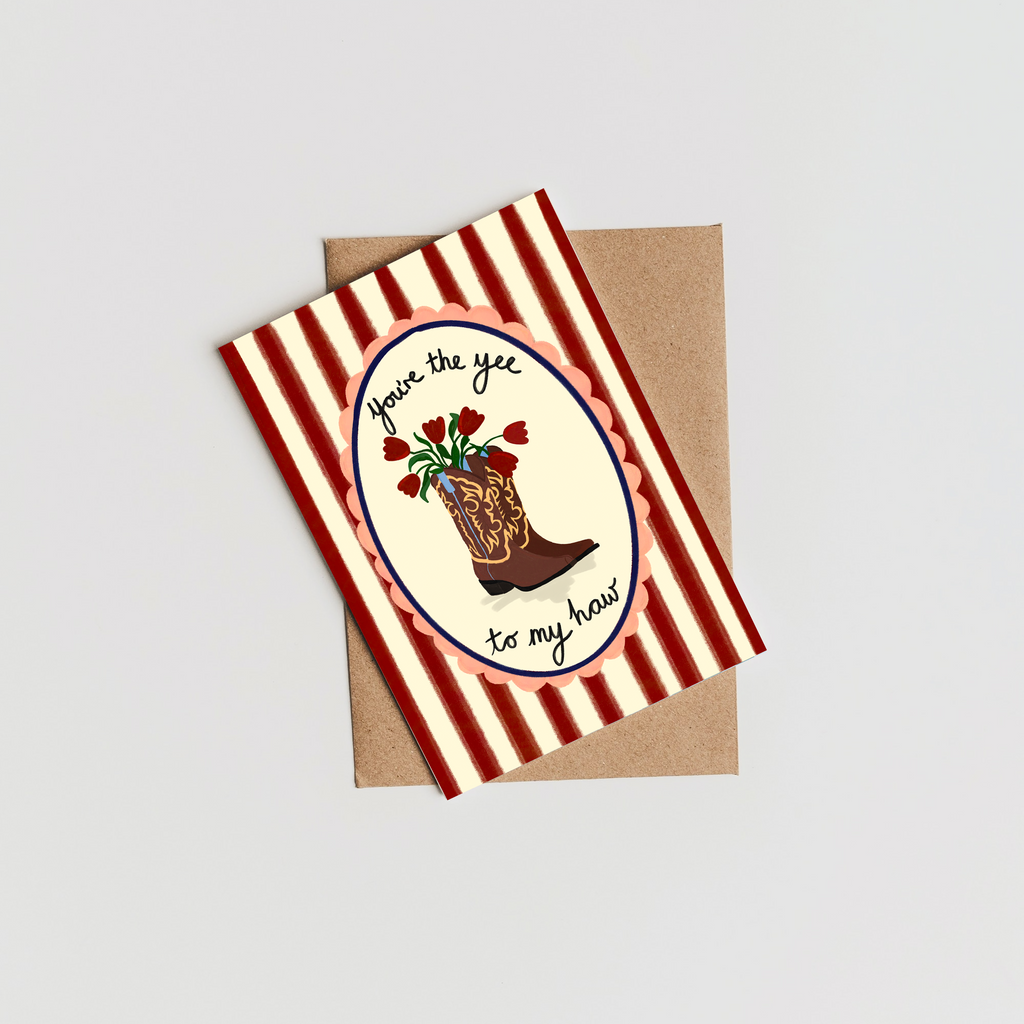 You're The Yee To My Haw Card